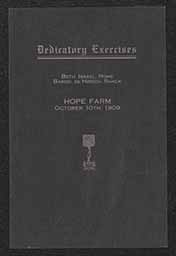 Booklet, Dedicatory Exercises of the Beth Israel Home and the Baron de Hirsch Shack, October 10, 1909