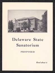 Delaware State Sanatorium flyer, undated