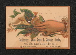 Trade card printed for Lizzie Bradway, a milliner in Wilmington. The decoration on the card shows a woman's hand holding a white flower. The business information is also printed on the front.