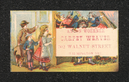Trade card depicting a family watching a puppet show. Text on card reads "Anton Woerner/Carpet Weaver/702 Market Street/Wilmington Del."