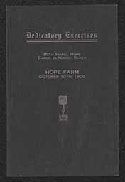 Booklet, Dedicatory Exercises of the Beth Israel Home and the Baron de Hirsch Shack, October 10, 1909