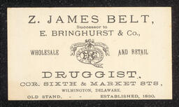 Trade Card, Z. James Belt, Druggist, Successor to Bringhurst and Co.