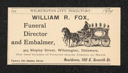 Advertisement for William R. Fox, a funeral director and embalmer in Wilmington which was cut from the 1894 city directory. The advertisement includes an etching of a hearse drawn by two black horses.